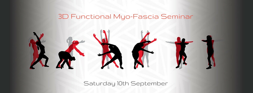 3d Functional Myo-fascia Seminar